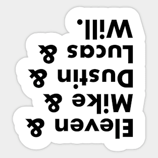 Upside Down... (Black Text) Sticker